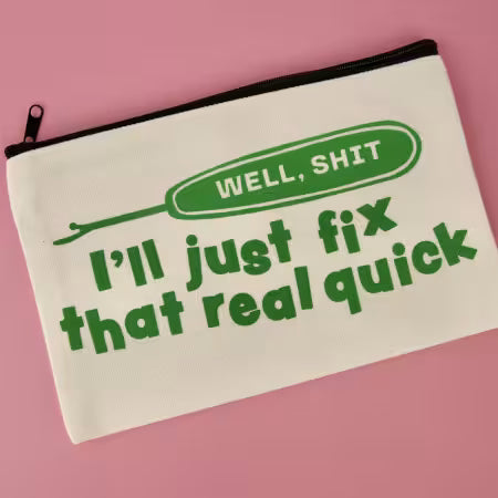 I'll Fix That Zipper Pouch