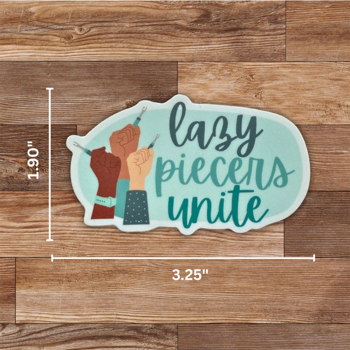 "Lazy Piecers Unite" Sticker