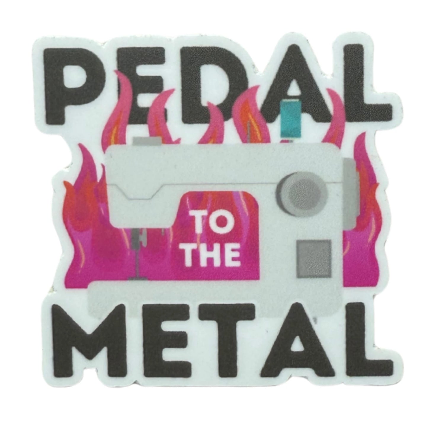 "Pedal to the Medal" Sticker