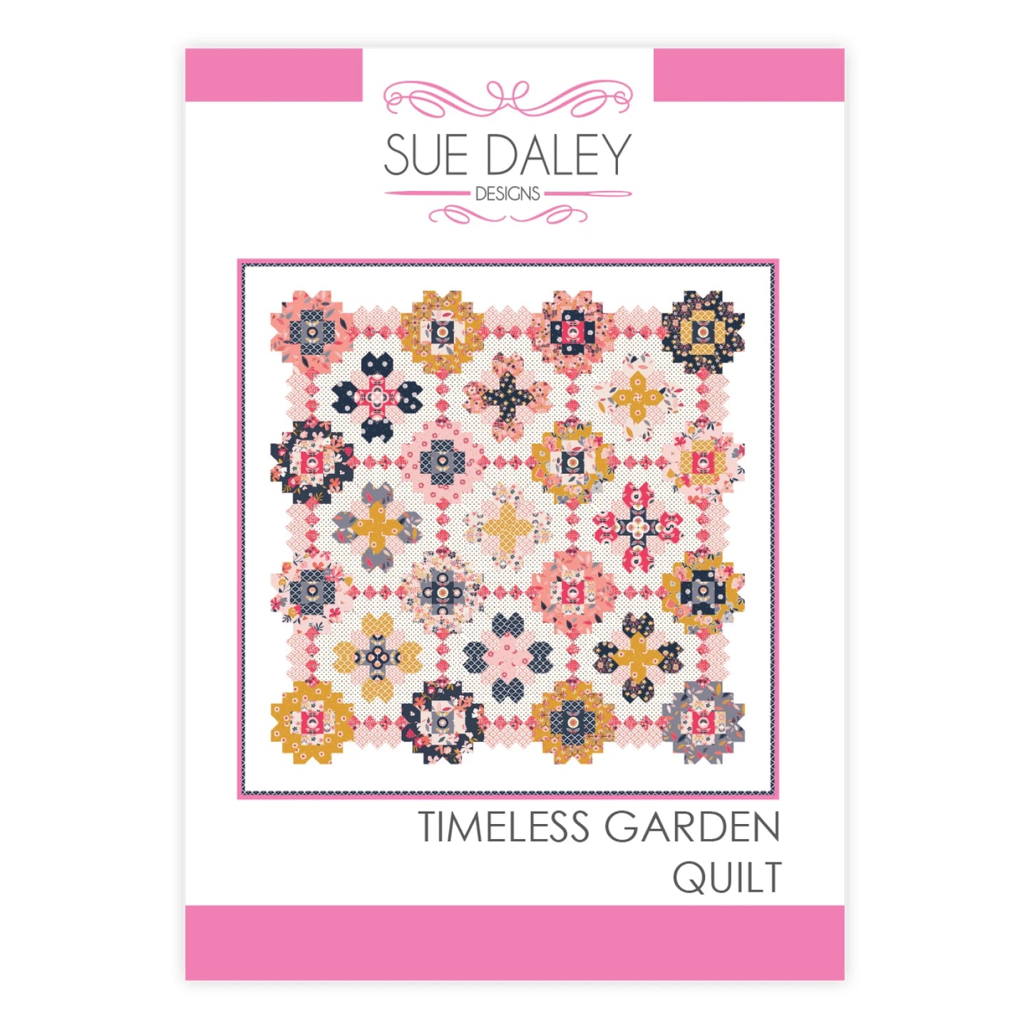 Sue Daley Timeless Garden Quilt Pattern