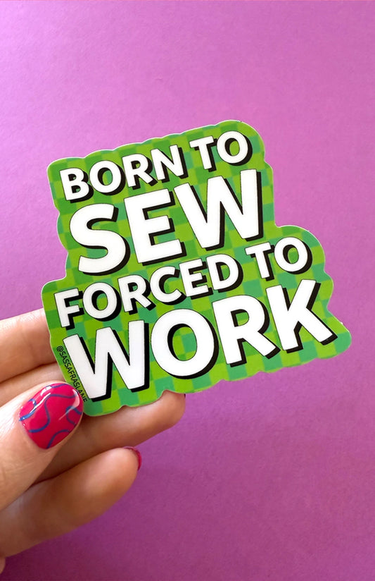 "Born to Sew" Sticker
