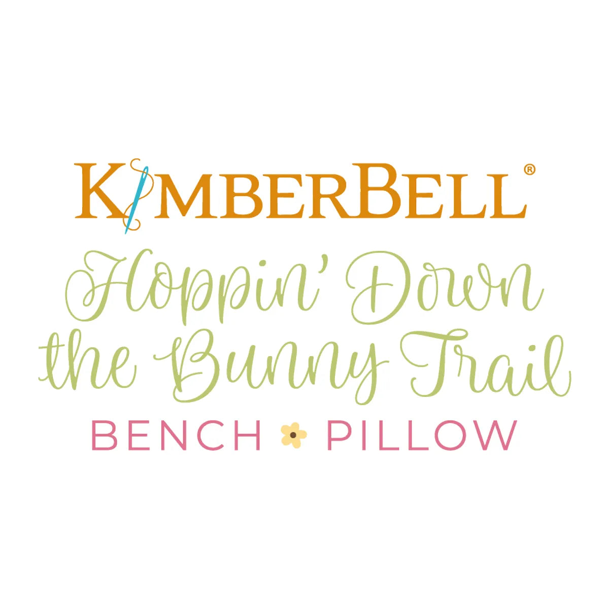 Kimberbell Hoppin Down the Bunny Trail